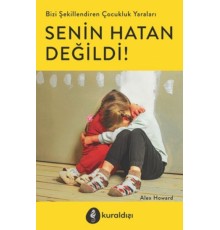 Senin Hatan Değildi!