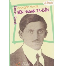 Ben Hasan Tahsin  (İzmirli Çocuk)