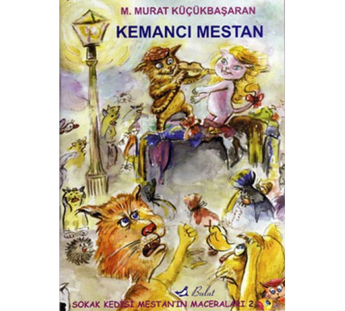 Kemancı Mestan / Sokak Kedisi Mestan'ın Maceraları 2