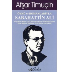 Öykü ve Romanlarıyla Sabahattin Ali