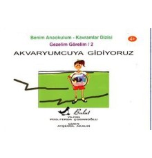 Akvaryumcuya Gidiyoruz