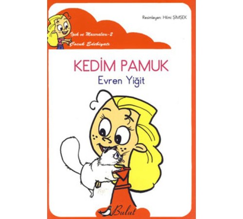 Kedim Pamuk / İpek'in Maceraları 2 (Düzyazılı) Kedim Pamuk / İpek'in Maceraları 2 (Düzyazılı)