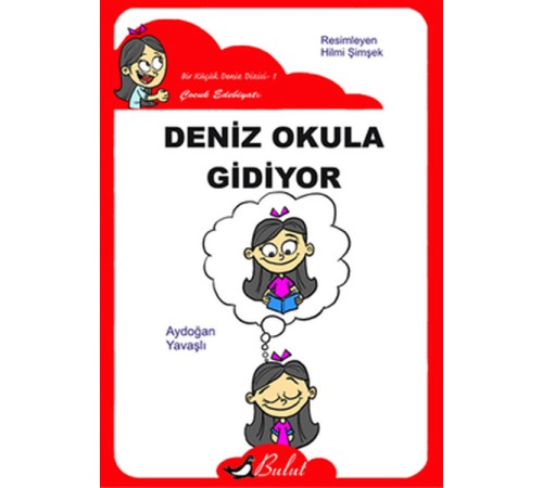 Deniz Okula Gidiyor