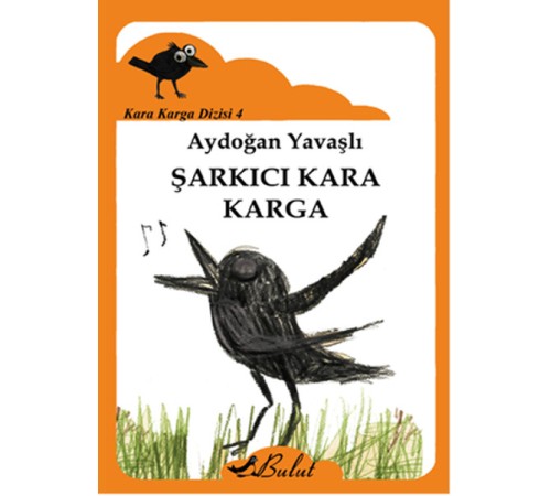 Kara Karga Dizisi 4 - Şarkıcı Kara Karga Kara Karga Dizisi 4 - Şarkıcı Kara Karga
