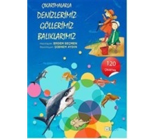 Çıkartmalarla Denizlerimiz, Göllerimiz, Balıklarımız