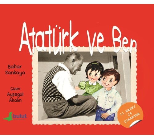 Atatürk ve Ben