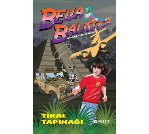 Bella Balistica - Tikal Tapınağı Bella Balistica - Tikal Tapınağı