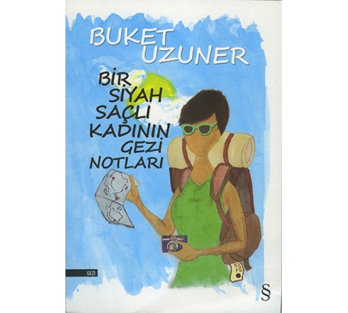 Bir Siyah Saçlı Kadının Gezi Notları