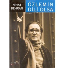 Özlemin Dili Olsa