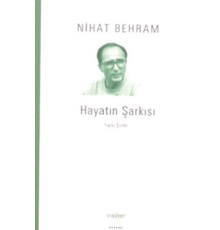 Hayatın Şarkısı Toplu Şiirler