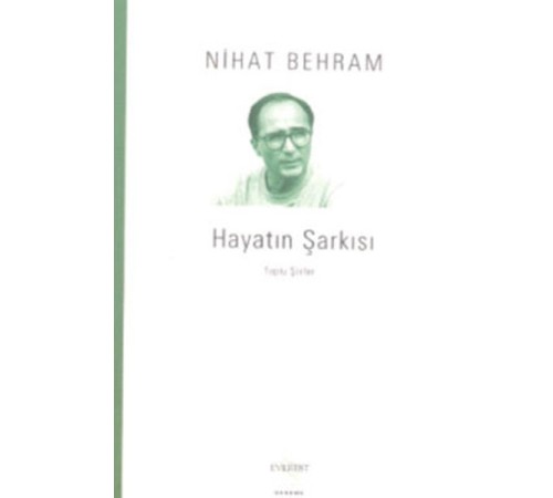 Hayatın Şarkısı Toplu Şiirler
