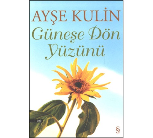 Güneşe Dön Yüzünü