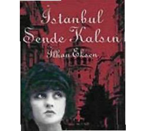 İstanbul Sende Kalsın İstanbul Sende Kalsın