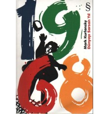 1968 - Dünyayı Sarsan Yıl