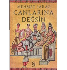 Canlarına Değsin