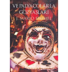 Ve Palyaçolarla Gözyaşları