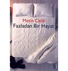 Fazladan Bir Hayat