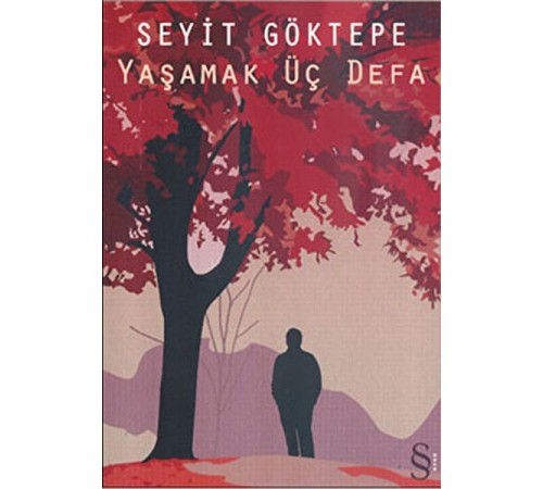 Yaşamak Üç Defa Yaşamak Üç Defa