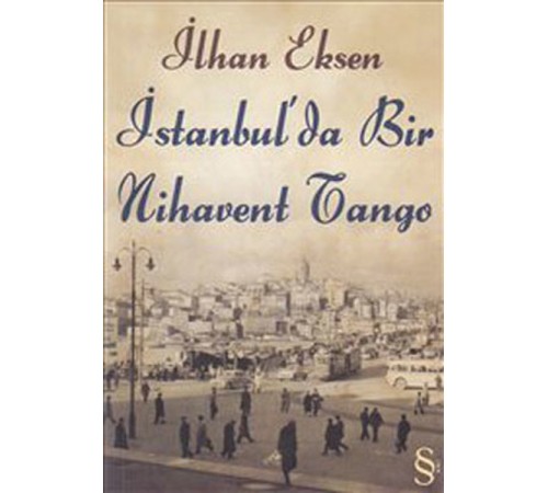 İstanbul'da Bir Nihavent Tango İstanbul'da Bir Nihavent Tango