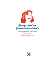 Fahriye Abla'dan Çanakkaleli Melahat'a