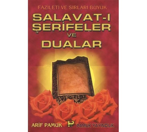 Salavat-ı Şerifeler ve Dualar (Dua-039)