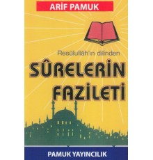 Resulullahın Dilinden Surelerin Fazileti (Dua-042)