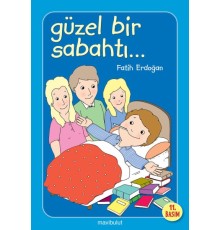 Güzel Bir Sabahtı