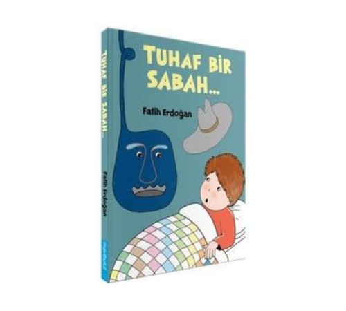 Tuhaf Bir Sabah (Ciltli)