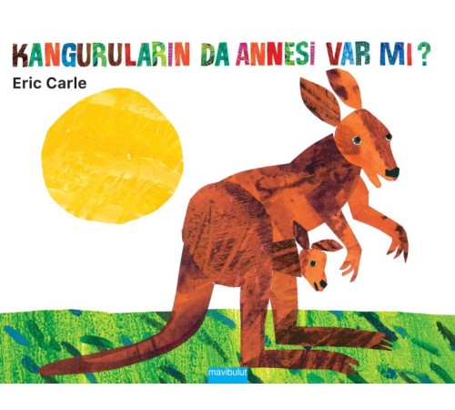 Kanguruların da Annesi Var mı? Kanguruların da Annesi Var mı?
