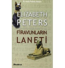 Firavunların Laneti Bir Amelia Peabody Polisiyesi