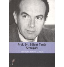 Prof. Dr. Bülent Tanör Armağanı