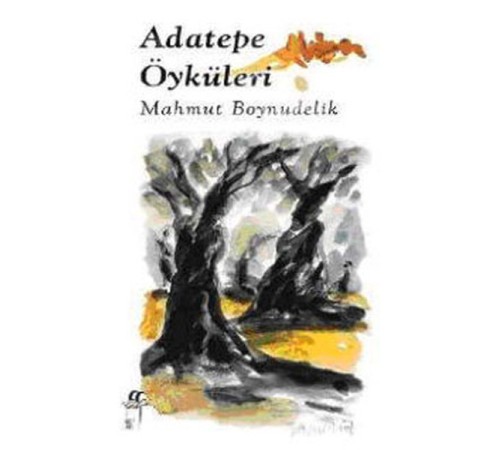 Adatepe Öyküleri Adatepe Öyküleri