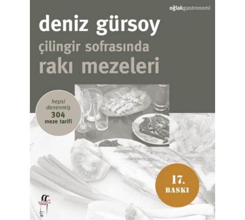 Çilingir Sofrasında Rakı Mezeleri Hepsi Denenmiş 304 Meze Tarifi