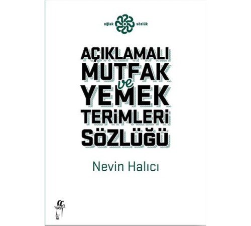 Açıklamalı Mutfak ve Yemek Terimleri Sözlüğü