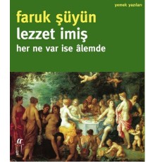 Lezzet İmiş