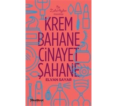Krem Bahane Cinayet Şahane Krem Bahane Cinayet Şahane