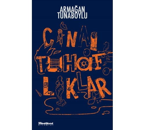 Cinai Tuhaflıklar Cinai Tuhaflıklar