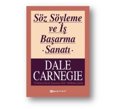 Söz Söyleme ve İş Başarma Sanatı