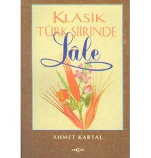 Klasik Türk Şiirinde Lale