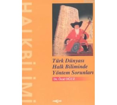Türk Dünyası Halk Biliminde Yöntem Sorunları