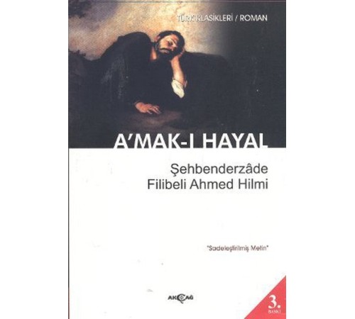 A'mak-ı Hayal (Sadeleştirilmiş Metin)