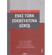 Eski Türk Edebiyatına Giriş