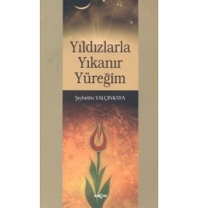 Yıldızlarla Yıkanır Yüreğim