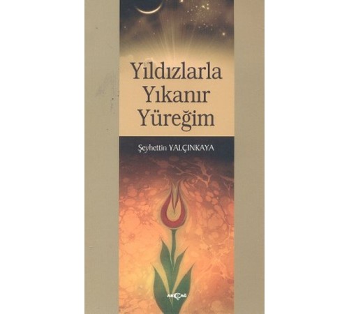 Yıldızlarla Yıkanır Yüreğim