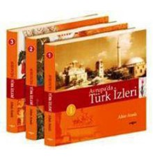 Avrupa'da Türk İzleri (3 Cilt)