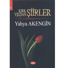 Kırk Yıldan Şiirler