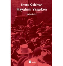 Hayatımı Yaşarken 1. Cilt