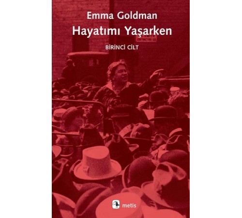 Hayatımı Yaşarken 1. Cilt