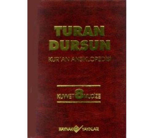 Kur’an Ansiklopedisi Cilt 8 Kuvvet -Mucize