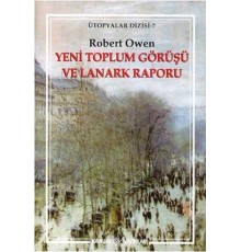 Yeni Toplum Görüşü Ve Lanark Raporu